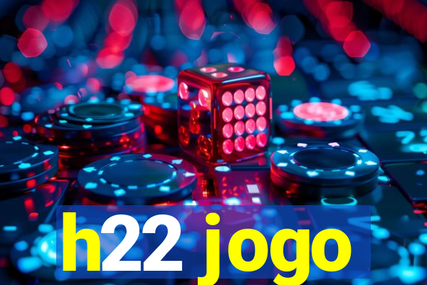 h22 jogo